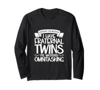 Multitasking Parents - fraternal twins Long Sleeve T-Shirt