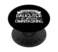 Multitasking Parents - two daughters PopSockets Adhesive PopGrip