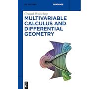 Multivariable Calculus and Differential Geometry: 54 (De Gruyter Textbook)
