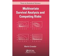 Multivariate Survival Analysis and Competing Risks (Chapman & Hall/CRC Texts in Statistical Science)