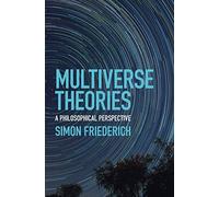 Multiverse Theories: A Philosophical Perspective