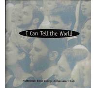 Multnomah Bible College Ambassador Choir - I Can Tell the World (UK Import)
