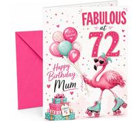 Mum 72nd Birthday Card Fabulous Flamingo on Roller Skates | Large A5 Card with Printed Inside Message; Playful pink flamingo in heart sunglasses and roller skates for Mum 72nd Birthday