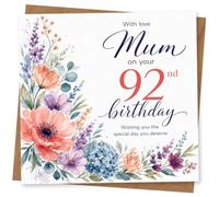Mum 92nd Birthday Card with Floral Watercolour Design and Loving Message