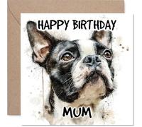 Mum Birthday Card - Boston Terrier - Happy Birthday Card for Mum from Son Daughter, 145mm Dog Breeds Bday Greeting Cards