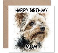 Mum Birthday Card - Yorkshire Terrier - Happy Birthday Card for Mum from Son Daughter, 145mm Dog Breeds Bday Greeting Cards