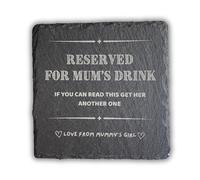 Mum Coaster - Reserved For Mum’s Drink, If You Can Read This Get Her Another One - Perfect Mum Coaster Gift, Coaster for Mum (Mummy's Girl)