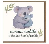 Mum Cuddle Is the Best Kind of Cuddle - Cute Koala Mother's Day Card for Mum from Child - Sweet Illustrated Hug Card