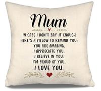 Mum Cushion Cover In Case I Don't Say It Enough Here's A Pillow To Remind You You Are Amazing I Appreciate You I Love You Gift for Mum from Daughter Son Birthday Mother's Day (mum)