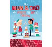 Mum & Dad, Who Deserve The Best At Christmas... - Funny Parents Christmas Card