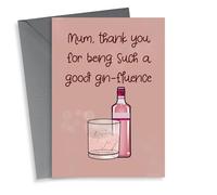 Mum gin-fluence Mother’s Day and birthday mum card