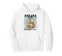 Mum I Love You Beary Much Watercolor Bear Pullover Hoodie