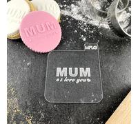 Mum I Love You Icing Stamp Embosser Fondant Happy Mother's Day Stamp for Biscuits, Cookies, Cupcake Topper Decorations Stencil for Mum (Icing Embosser - Mum I Love You - 60mm)