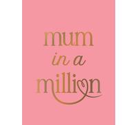 Mum in a Million: The Perfect Gift to Give to Your Mum