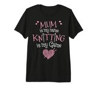Mum is My Name Knitting is My Game T-Shirt Premium T-Shirt