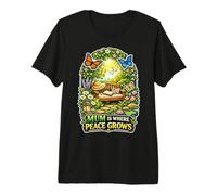 Mum is Where Peace Grows Cottagecore Aesthetic Mother's Day Premium T-Shirt