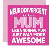 Mum Mother's Day Card - Awesome Neurodivergent Mum - Happy Birthday Card from Son Daughter, 145mm Neurodivergent Parent Birthday Greeting Cards