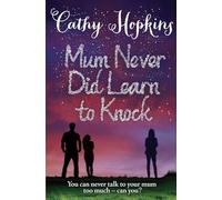 Mum Never Did Learn to Knock