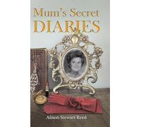Mum’s Secret Diaries