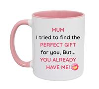 Mum, Stepmum, Grandma Funny Mug - “I Tried to Find The Perfect Gift… But You Already Have Me” - 11oz Two-Tone Ceramic Coffee Cup - Humorous Present for Mother’s Day, Birthdays (Mum, Pink)