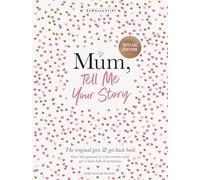 Mum, Tell Me Your Story – Original Guided Journal & Keepsake for Mothers – Penguin Books