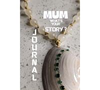 Mum what's your story?