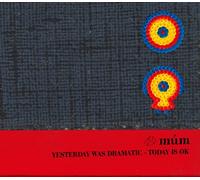 Mum - Yesterday Was Dramatic Today Is OK [Japan CD] HSE-60130