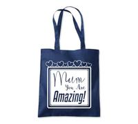 Mum You Are Amazing Loving Tote Shopping Bag 10 Litres Capacity 42 x 38cm