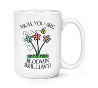 Mum You are Bloomin Brilliant 15oz Large Mug Cup