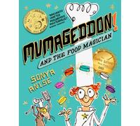 MUMAGEDDON! And the Food Magician