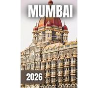 MUMBAI REISEFÜHRER 2026
