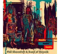 Band Of Heysek Feat. Phil Shoenfelt - Mumbo Jumbo Gombo