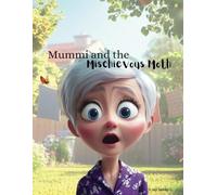 Mummi and the Mischievous Moth