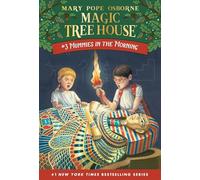 Mummies in the Morning: 03 (Magic Tree House)