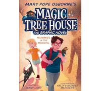Mummies in the Morning Graphic Novel (Magic Tree House)