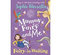 Mummy Fairy and Me: Fairy-in-Waiting