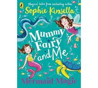 Mummy Fairy and Me: Mermaid Magic: (Mummy Fairy)