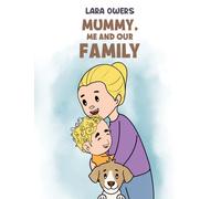 Mummy, Me and Our Family