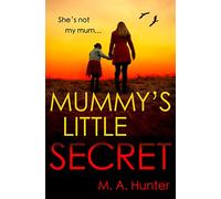Mummy’s Little Secret