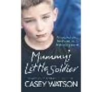 Mummy’s Little Soldier