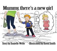 Mummy There's a New Girl