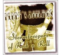 MUMMYS DARLINGS - Stormtroopers of Rock'N'Roll