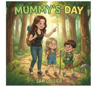 Mummy's Day (Big Lessons for Little Hearts)
