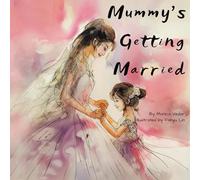 Mummy's Getting Married