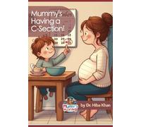 Mummy's Having a C-Section