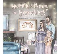 Mummy's Having a Homebirth