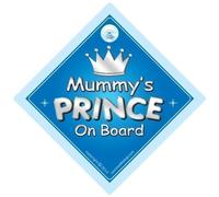 Mummy's Prince On Board Car Sign, by iwantthatsign.com, Baby On Board Sign Style, Suction Cup Car Sign