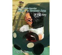 Mum's Broken Arm (Angel's Little Memories)