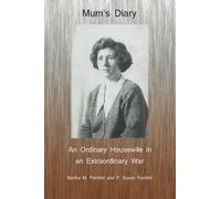 Mum's Diary: An Ordinary Housewife in an Extraordinary War