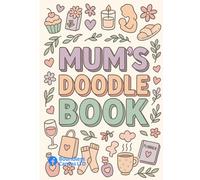 Mum's Doodle Book - A4 Size - 100 Blank Pages